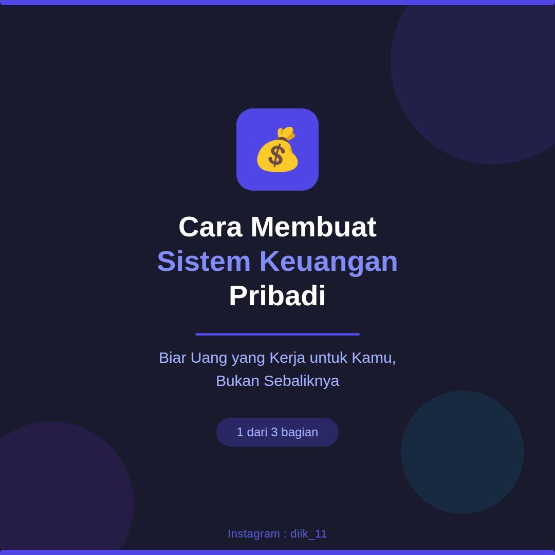 Cara Membuat Sistem Keuangan Pribadi