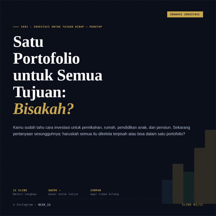 Satu Portofolio untuk Semua Tujuan Bisakah?