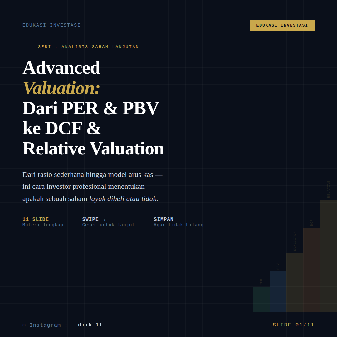 Advanced Valuation: Dari PER & PBV ke DCF & Relative Valuation