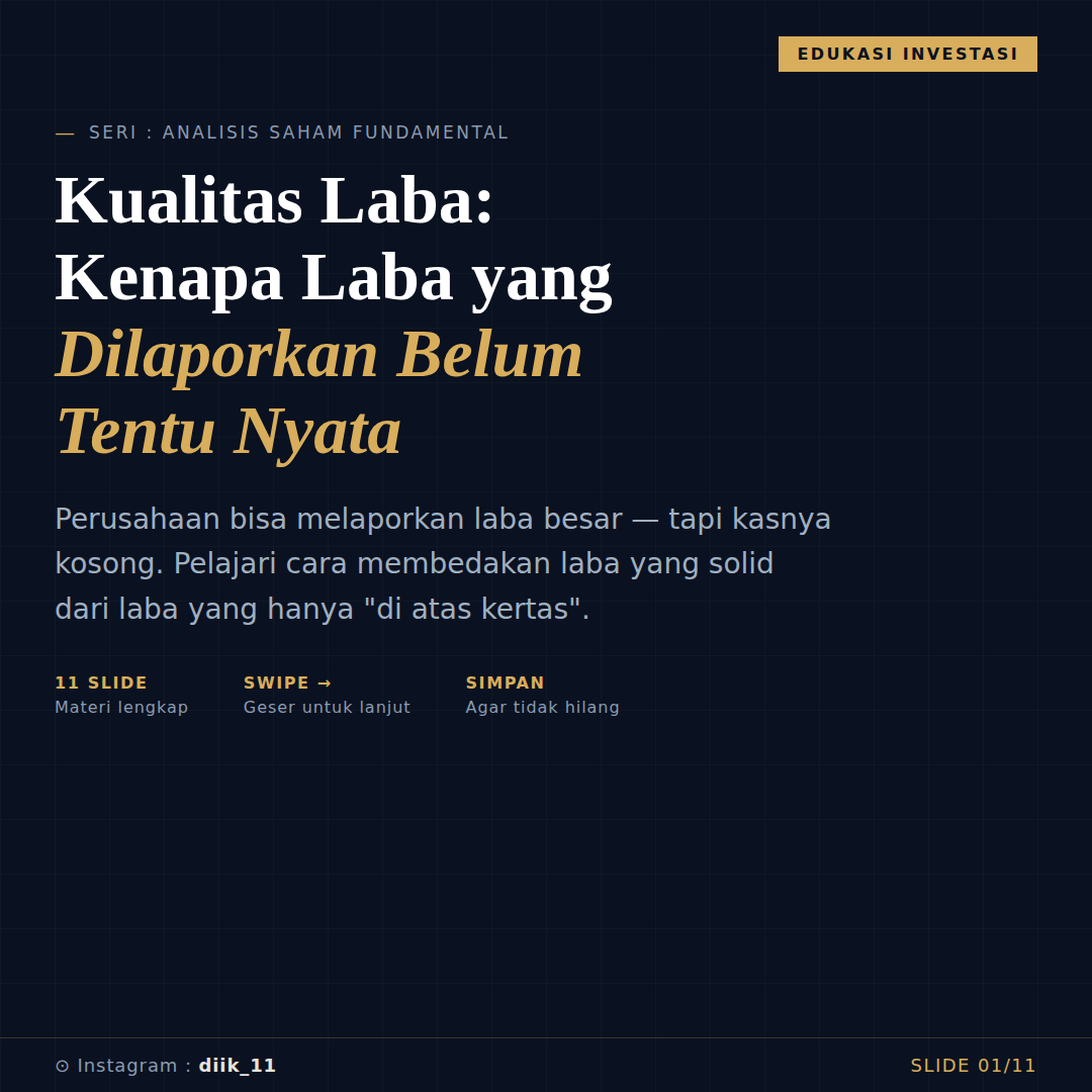 Kualitas Laba: Kenapa Laba yang Dilaporkan Belum Tentu Nyata